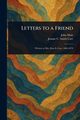 Letters to a Friend, Muir John