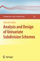 Analysis and Design of Univariate Subdivision Schemes, Sabin Malcolm