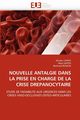 Nouvelle antalgie dans la prise en charge de la crise drepanocytaire, Collectif