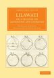 Lilawati; Or a Treatise on Arithmetic and Geometry, Acharya Bhascara
