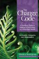 The Change Code, Bourgeau MONICA
