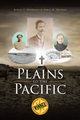 Plains to the Pacific, J. Slothower Robert
