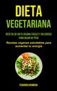 Dieta Vegetariana, Herrera Federico