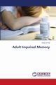 Adult Impaired Memory, Ishola Azeez
