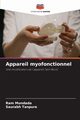 Appareil myofonctionnel, Mundada Ram