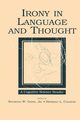 Irony in Language and Thought, 
