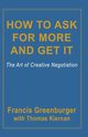 How to Ask for More and Get It, Greenburger Francis