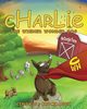 CHARLIE The Wiener Wonder Dog, Brumbaugh Cindy S.