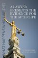 A Lawyer Presents the Evidence for the Afterlife, Zammit Victor