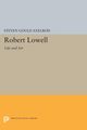 Robert Lowell, Axelrod Steven Gould