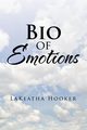 Bio of Emotions, Hooker LaKeatha