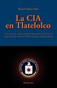 La CIA En Tlatelolco, Calleros Pavn Manuel