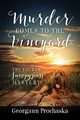 Murder Comes To The Vineyard, Prochaska Georgann