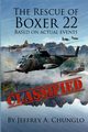 The Rescue  of Boxer 22, Chunglo Jeffrey A