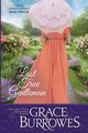 The Last True Gentleman, Burrowes Grace