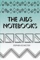 The AIDS Notebooks, Schecter Stephen