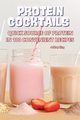 PROTEIN COCKTAILS, Jeffrey King