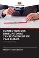CORRECTION DES ERREURS DANS L'ENSEIGNEMENT DE L'ALLEMAND, Ozodakhon Khasanova