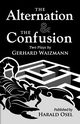 The Alternation & The Confusion, Osel Harald