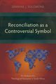 Reconciliation as a Controversial Symbol, Solomons Demaine J.