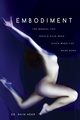 Embodiment, Heer Dr. Dain