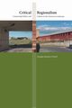 Critical Regionalism, Reichert Powell Douglas