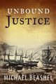 Unbound Justice, Michael Beashel