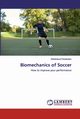 Biomechanics of Soccer, Daneshjoo Abdolrasoul