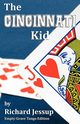 The Cincinnati Kid - Empty-Grave Tango Edition, Jessup Richard