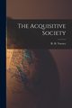 The Acquisitive Society, Tawney R. H.