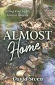 Almost Home, Steen David