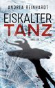Eiskalter Tanz, Reinhardt Andrea