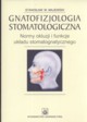 Gnatofizjologia stomatologiczna, Majewski Stanisaw W.
