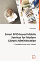 Smart RFID-based Mobile Services for Modern Library Administration, Beck Stefan