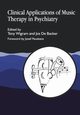 Clinical Applications of Music Therapy in Psychiatry, Wigram Tony