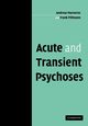 Acute and Transient Psychoses, Marneros Andreas