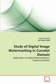 Study of Digital Image Watermarking in Curvelet Domain, Leung Hon Yin