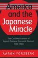 America and the Japanese Miracle, Forsberg Aaron