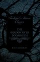 The Shadow Over Innsmouth (Fantasy and Horror Classics);With a Dedication by George Henry Weiss, Lovecraft H. P.