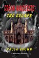 Dream Wanderers The Escape Book 1, Brown Paula