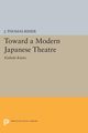 Toward a Modern Japanese Theatre, Rimer J. Thomas