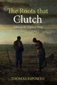 The Roots that Clutch, Esposito Thomas