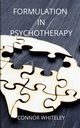 Formulation in Psychotherapy, Whiteley Connor