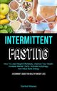 Intermittent Fasting, Massey Santos