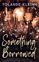Something Borrowed, Kleinn Yolande
