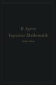 Ingenieur-Mathematik. Lehrbuch der hheren Mathematik fr die technischen Berufe, Egerer Heinz