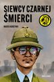 Siewcy czarnej mierci, Koreywo Marek