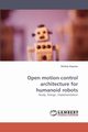 Open motion control architecture for humanoid robots, Kaynov Dmitry