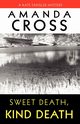 Sweet Death, Kind Death, Cross Amanda