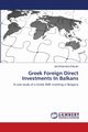 Greek Foreign Direct Investments In Balkans, MOUTSILAKI GEORGIA